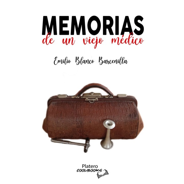 MEMORIAS DE UN VIEJO MEDICO