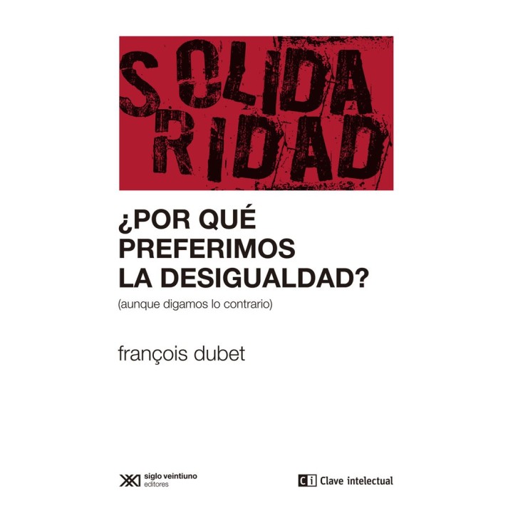 POR QUE PREFERIMOS LA DESIGUALDAD