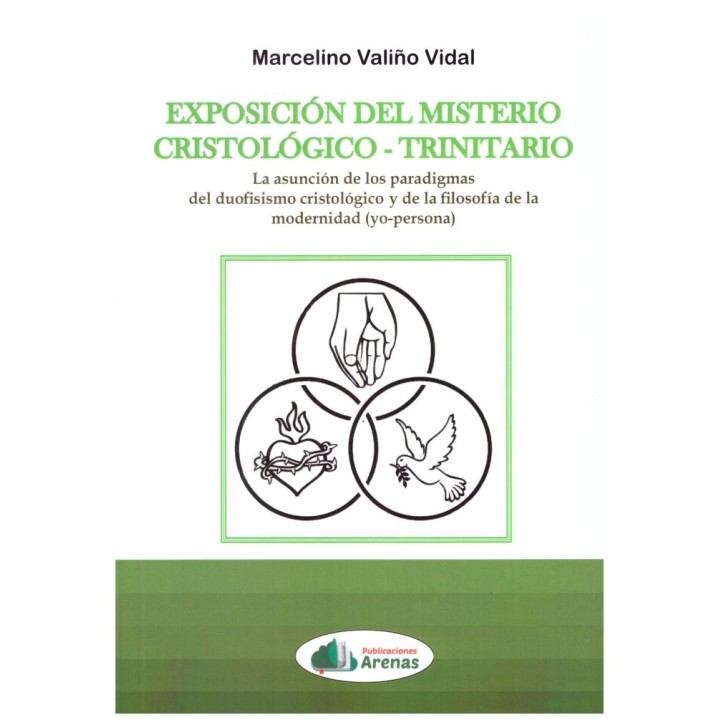 EXPOSICION DEL MISTERIO CRISTOLOGICO-TRINITARIO