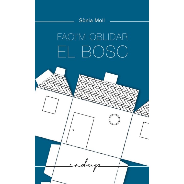 FACIM OBLIDAR EL BOSC