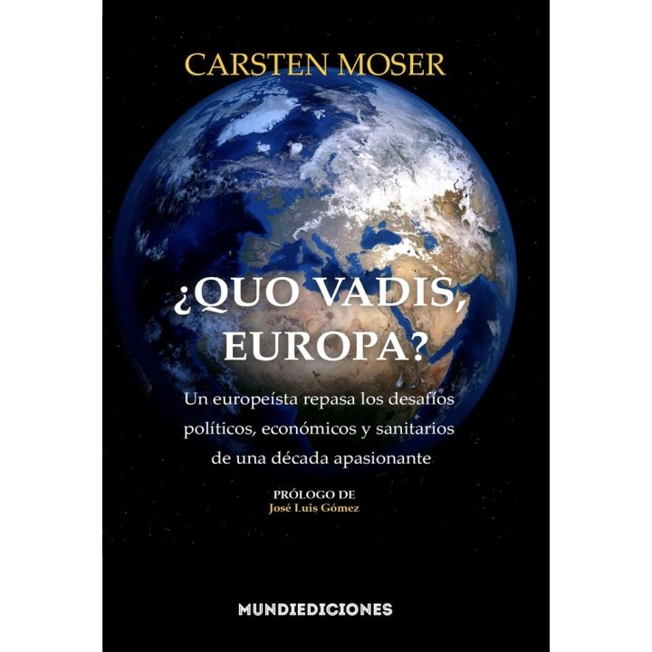 ¿QUO VADIS, EUROPA?