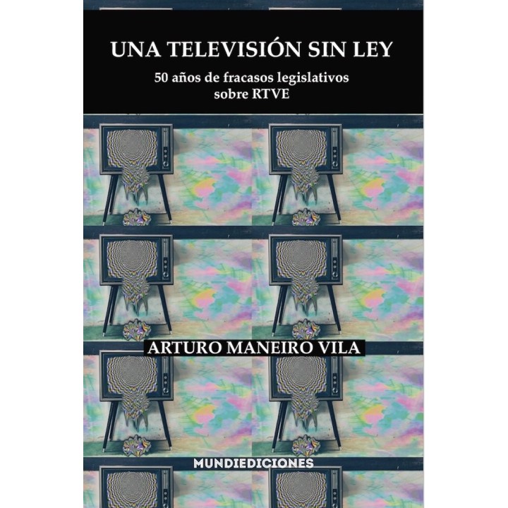 UNA TELEVISION SIN LEY