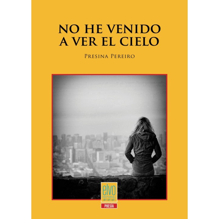 NO HE VENIDO A VER EL CIELO