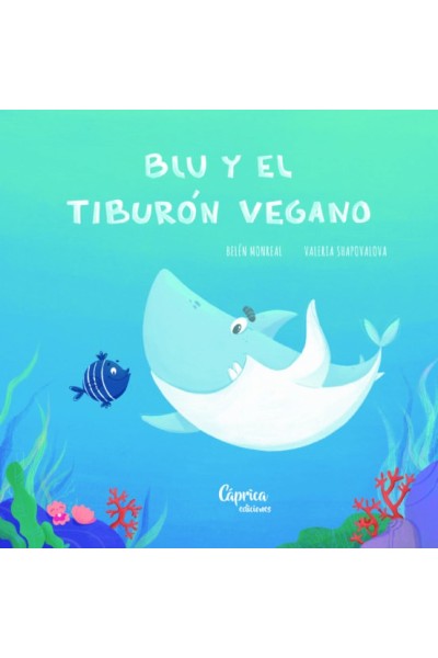 BLU Y EL TIBURON VEGANO