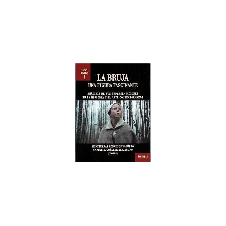 LA BRUJA UNA FIGURA FASCINANTE