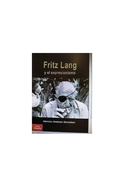 FRITZ LANG Y EL EXPRESIONISMO