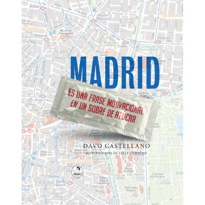 MADRID ES UNA FRASE MOTIVACIONAL EN UN SOBRE DE AZUCAR