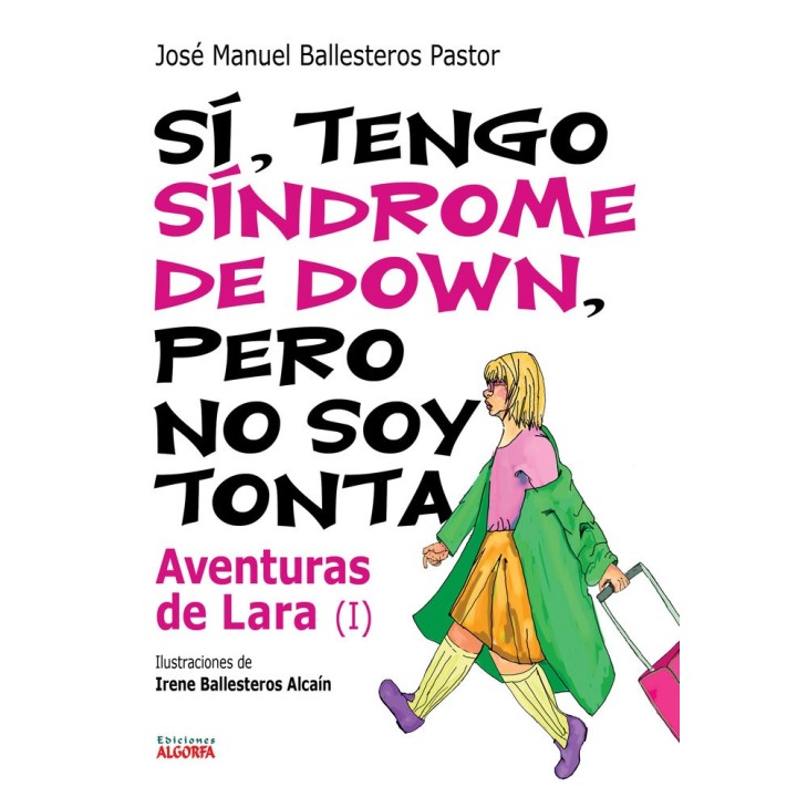 SI TENGO SINDROME DE DOWN AVENTURAS DE LARA I