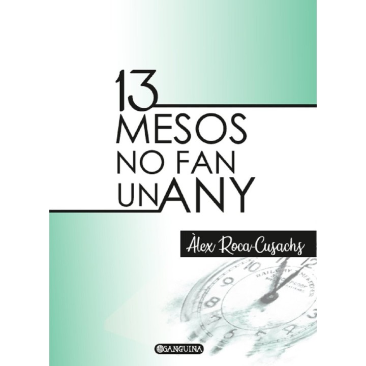 13 MESOS NO FAN UN ANY