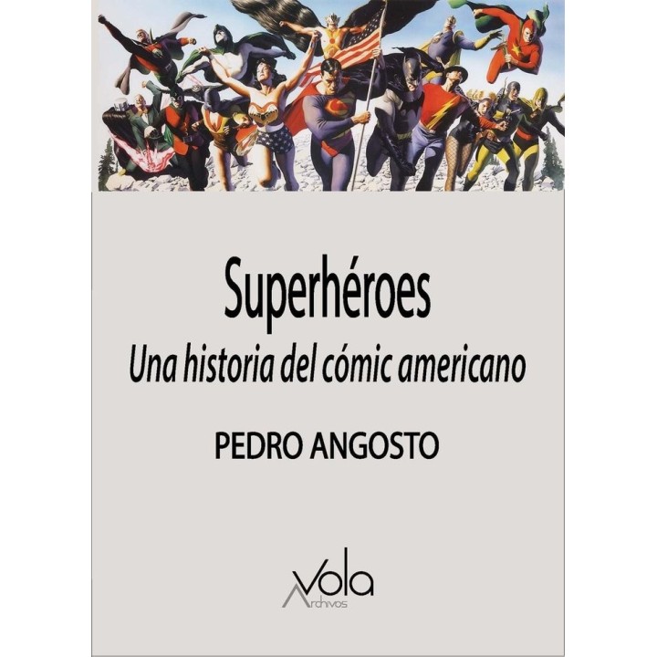 SUPERHEROES UNA HISTORIA DEL COMIC AMERICANO