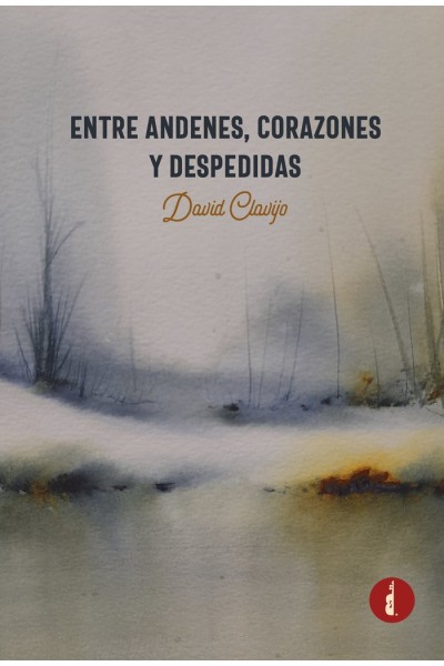 ENTRE ANDENES CORAZONES Y DESPEDIDAS