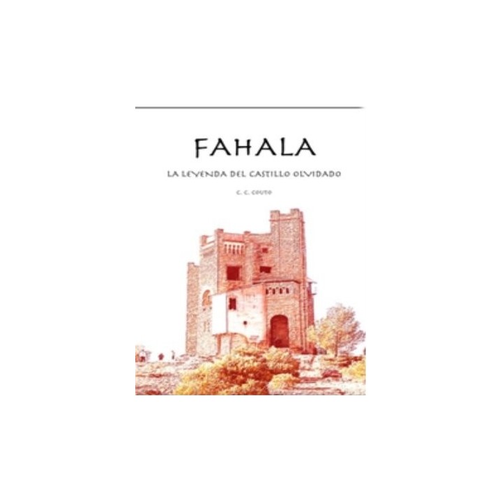 FAHALA LA LEYENDA DEL CASTILLO OLVIDADO