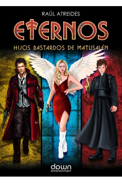 ETERNOS. HIJOS BASTARDOS DE MATUSALEN