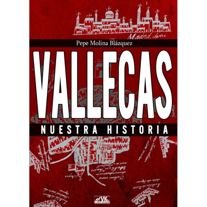 VALLECAS NUESTRA HISTORIA