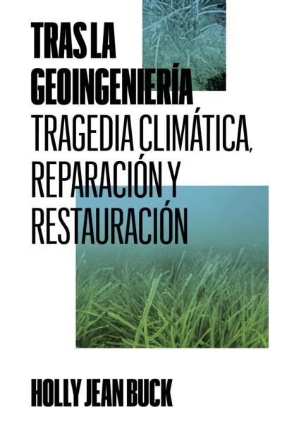 TRAS LA GEOINGENIERIA