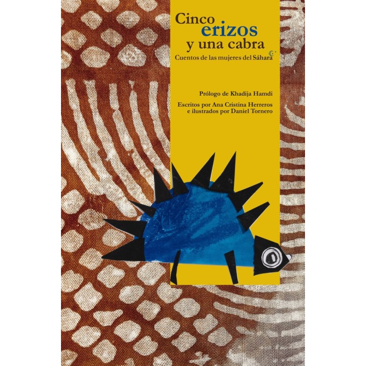 CINCO ERIZOS Y UNA CABRA