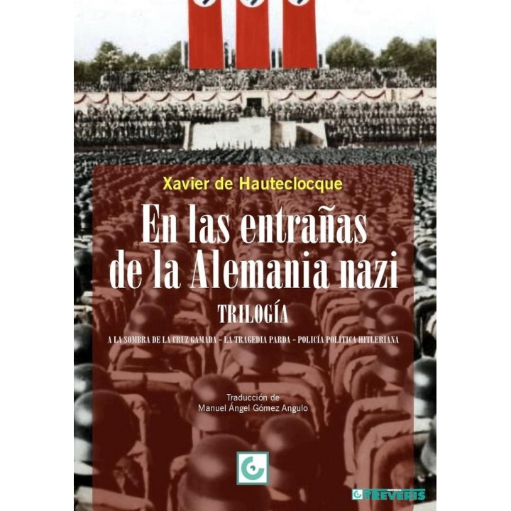 EN LAS ENTRAÑAS DE LA ALEMANIA NAZI