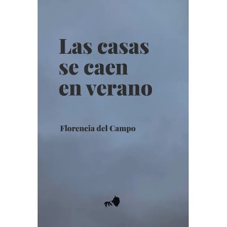 LAS CASAS SE CAEN EN VERANO