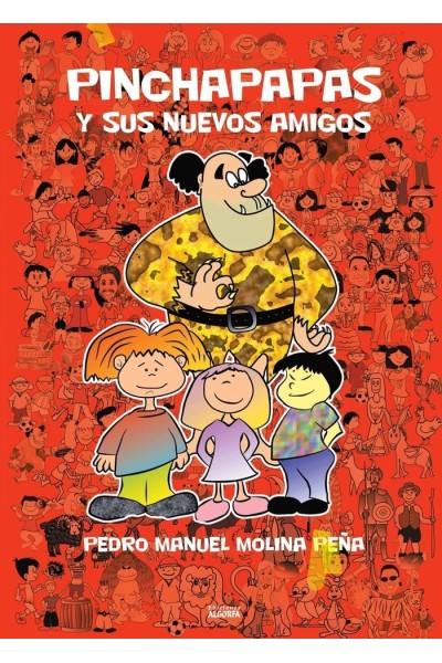 PINCHAPAPAS Y SUS NUEVOS AMIGOS