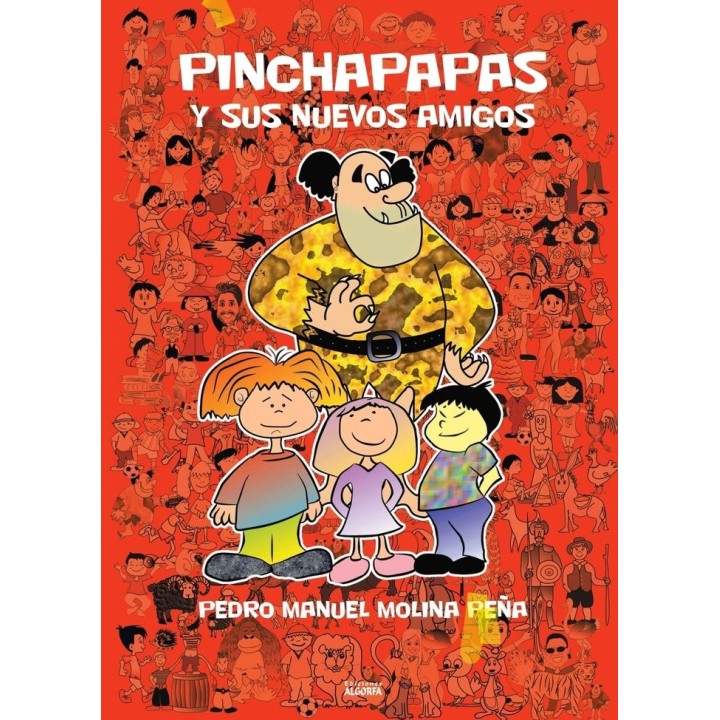 PINCHAPAPAS Y SUS NUEVOS AMIGOS