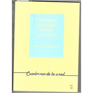 EDUCACIÓN MULTICULTURAL. SU TEORÍA Y SU PRÁCTICA