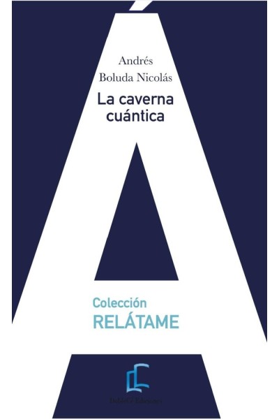 LA CAVERNA CUÁNTICA