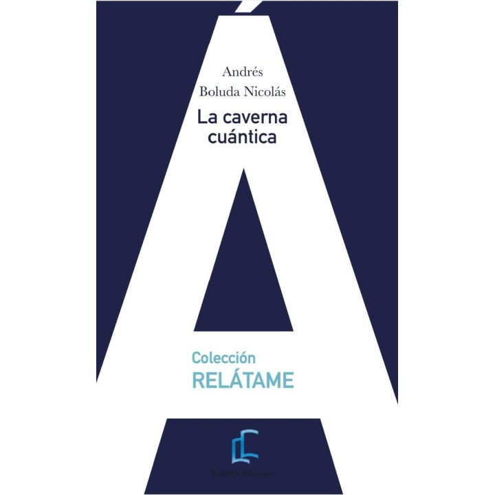 LA CAVERNA CUÁNTICA