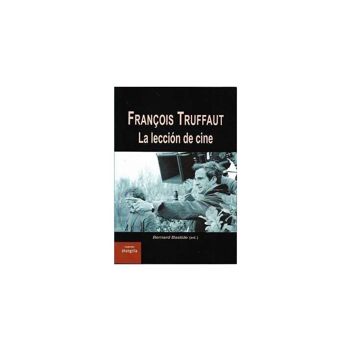 FRANCOIS TRUFFAUT LA LECCION DE CINE