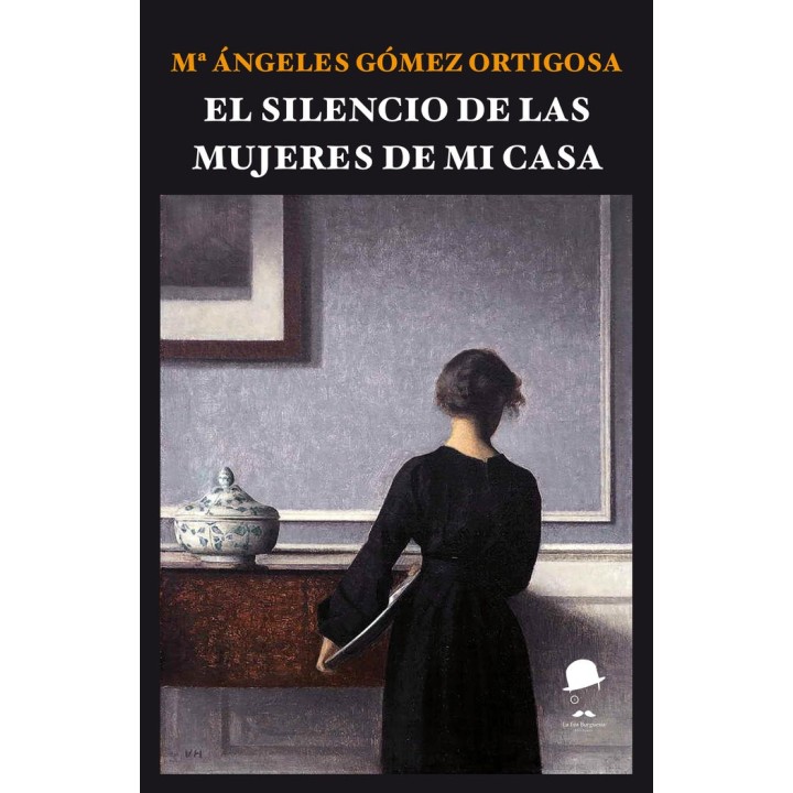 EL SILENCIO DE LAS MUJERES DE MI CASA