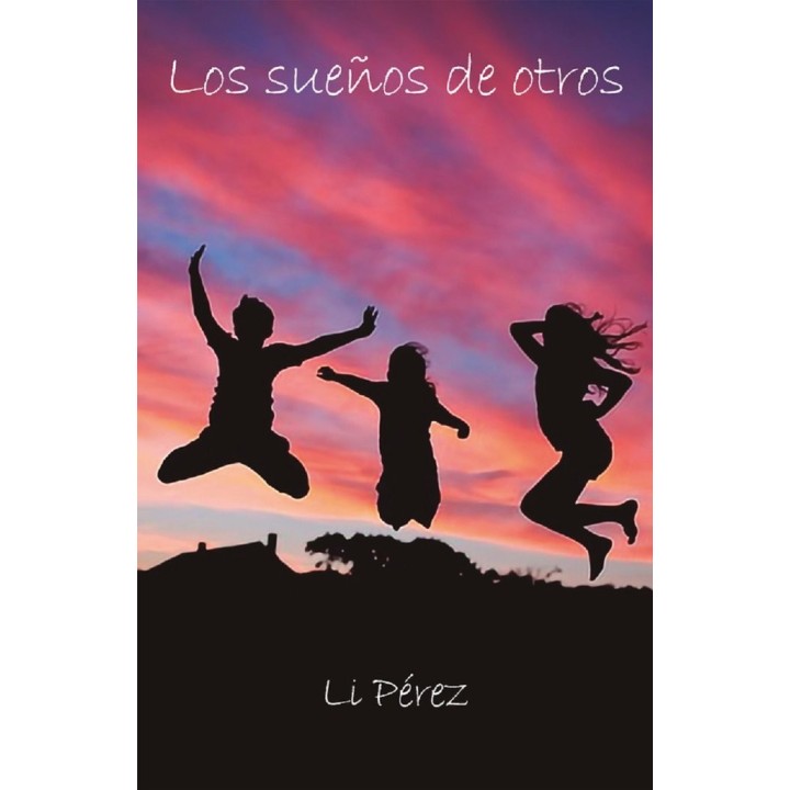 LOS SUEÑOS DE OTROS