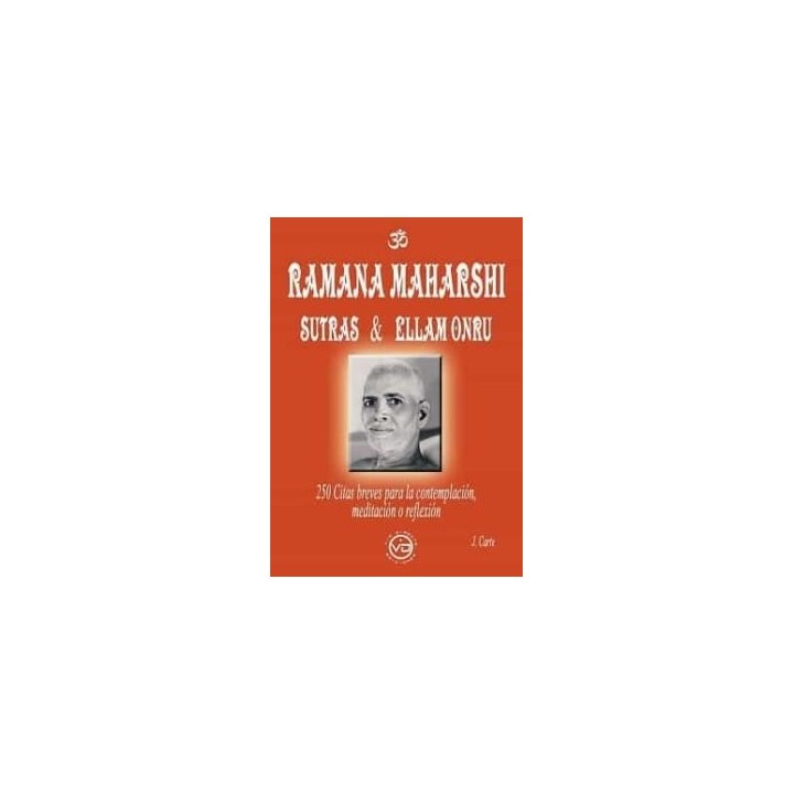 RAMANA MAHARSHI SUTRAS & ELLAM ONRU