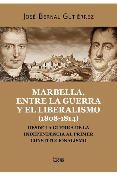 MARBELLA ENTRE LA GUERRA Y EL LIBERALISMO 1808 1814