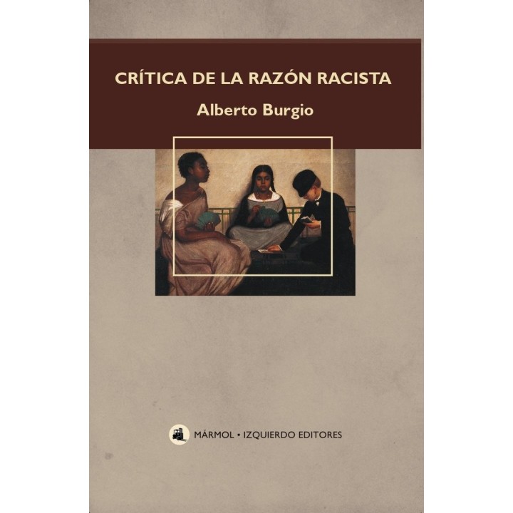 CRITICA DE LA RZON RACISTA
