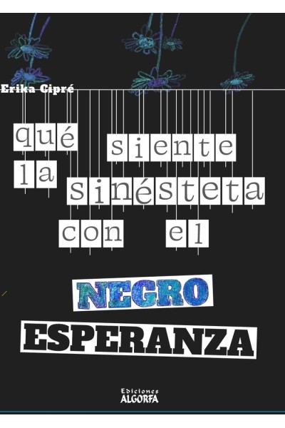 QUE SIENTE LA SINESTETA CON EL NEGRO ESPERANZA