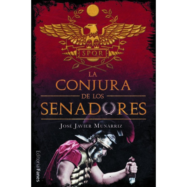 LA CONJURA DE LOS SENADORES