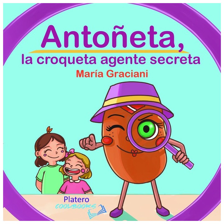 ANTOÑETA LA CROQUETA AGENTE SECRETA