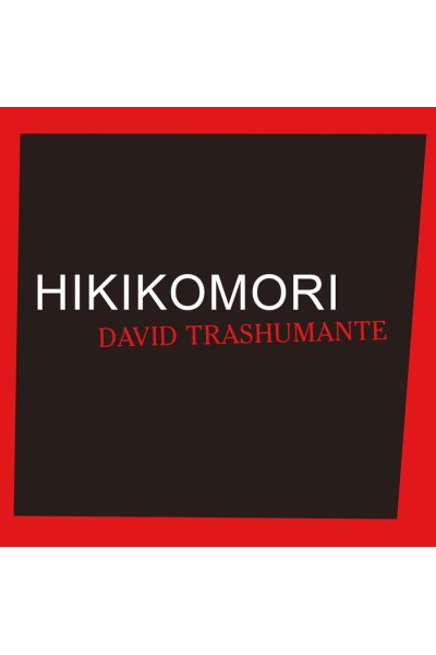 HIKIKOMORI