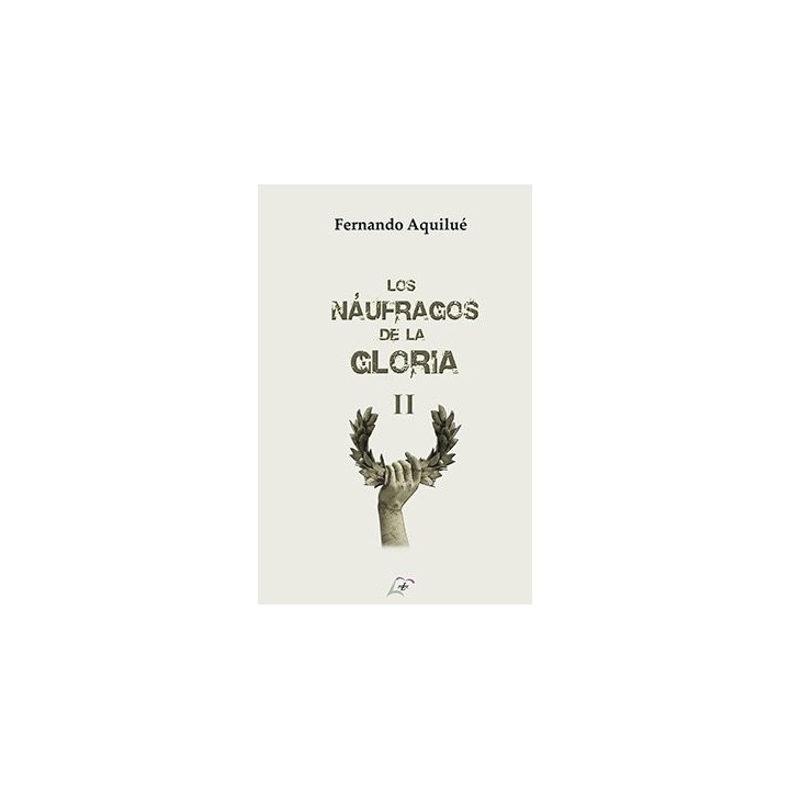 LOS NAUFRAGOS DE LA GLORIA II