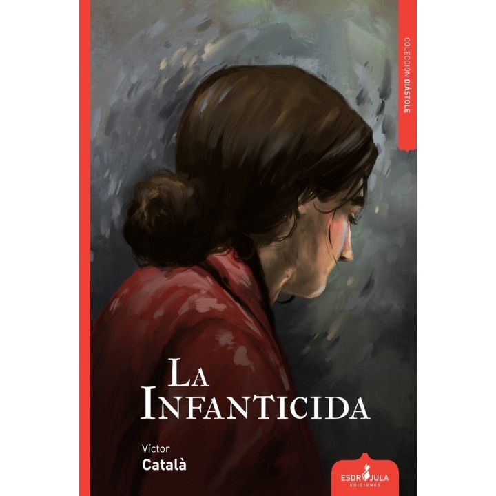 LA INFANTICIDA