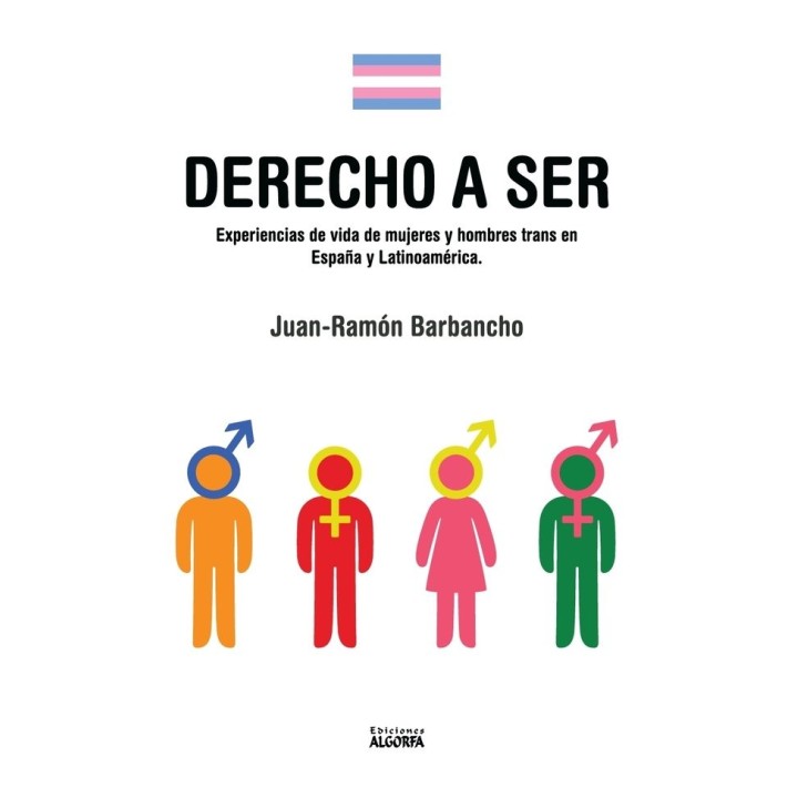 DERECHO A SER EXPERIENCIAS DE MUJERES Y HOMBRES TRANS