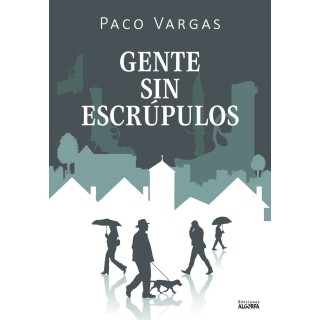 GENTE SIN ESCRUPULOS