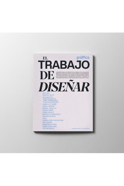 REVISTA GRAFFICA 37 EL TRABAJO DE DISEÑAR