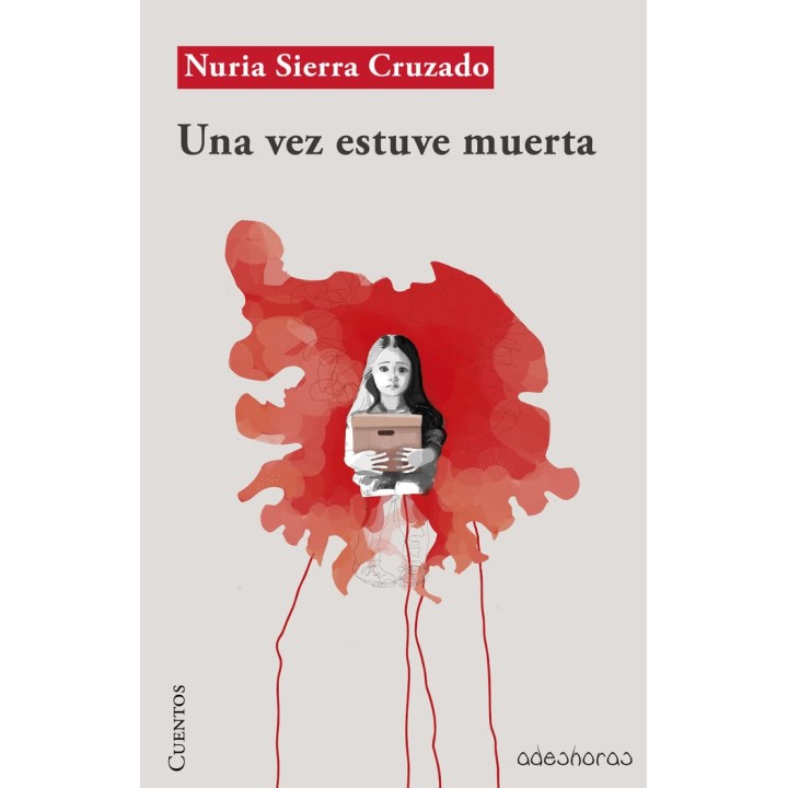 UNA VEZ ESTUVE MUERTA