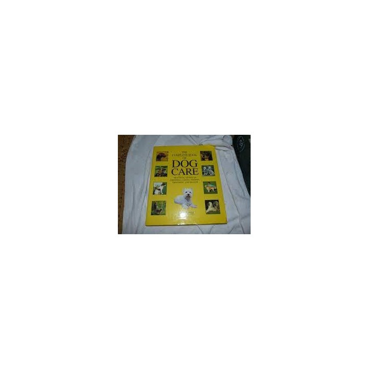 Complete Book of Dog Care