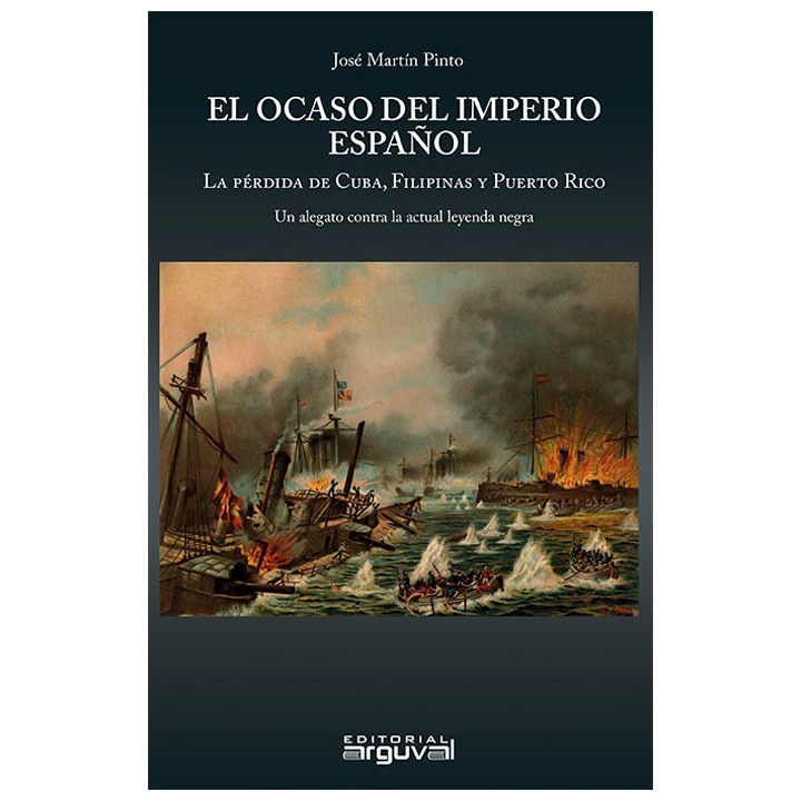 EL OCASO DEL IMPERIO ESPAÑOL