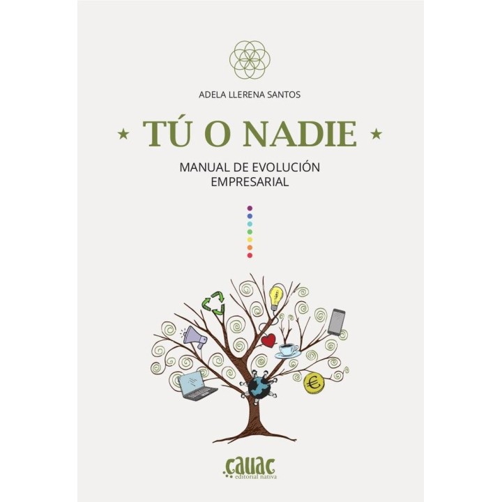 TU O NADIE MANUAL DE EVOLUCION EMPRESARIAL