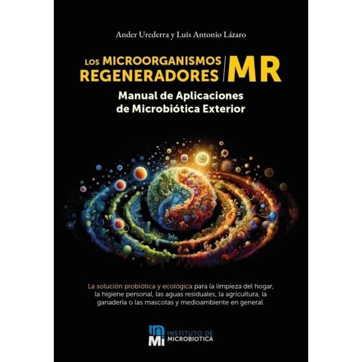 MICROORGANISMOS REGENERADORES, LOS