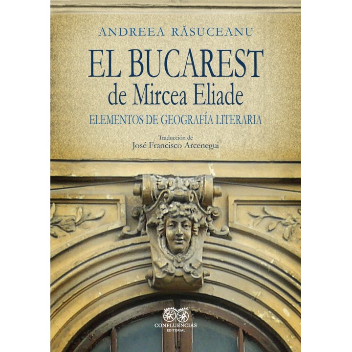BUCAREST DE MIRCEA ELIADE,EL