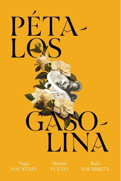 PETALOS Y GASOLINA