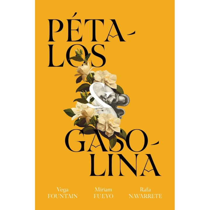 PETALOS Y GASOLINA